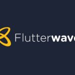 Flutterwave to Invest $50 Million in Kenyan Payments and Remittance Market